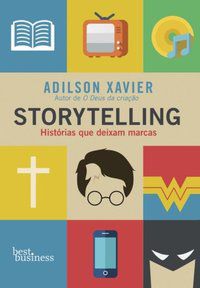 STORYTELLING - XAVIER, ADILSON