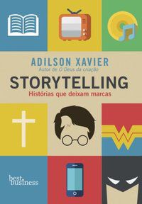STORYTELLING - AUTOR(A): XAVIER, ADILSON