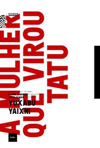 A MULHER QUE VIROU TATU -