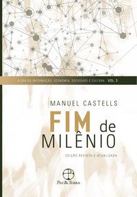 FIM DE MILÊNIO - VOL. 3 - CASTELLS, MANUEL