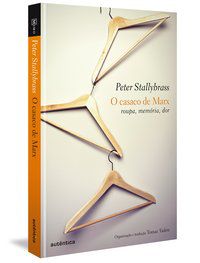 O CASACO DE MARX - STALLYBRASS, PETER