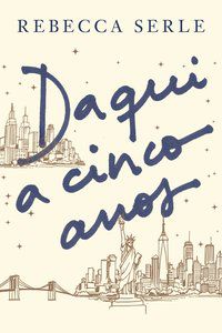 DAQUI A CINCO ANOS - SERLE, REBECCA