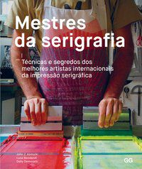 MESTRES DA SERIGRAFIA - AUTOR(A): DEMORATT, DOLLY