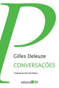 CONVERSAÇÕES - DELEUZE, GILLES