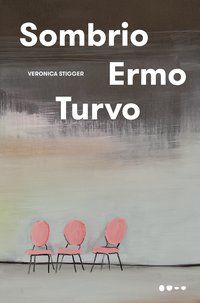 SOMBRIO ERMO TURVO - STIGGER, VERONICA
