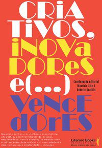 CRIATIVOS, INOVADORES... E VENCEDORES! - SITA, MAURÍCIO