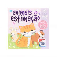 LIVRINHOS RECHONCHUDOS - TOQUE E SINTA: ANIMAIS DE ESTIMAÇÃO - IGLOO BOOKS LTD