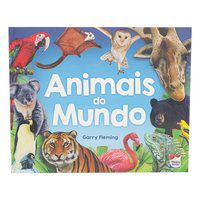 EXPLORANDO O MUNDO: ANIMAIS DO MUNDO - LAKE PRESS PTY LTD