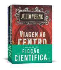 TRINDADE DA FICÇÃO CIENTÍFICA - AUTOR(A): VERNE, JÚLIO
