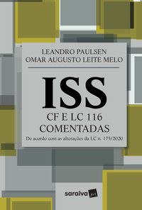 ISS: CONSTITUIÇÃO FEDERAL E LC 116 - PAULSEN, LEANDRO