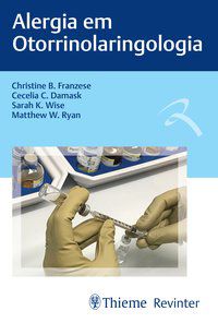 ALERGIA EM OTORRINOLARINGOLOGIA - AUTOR(A): FRANZESE, CHRISTINE B.