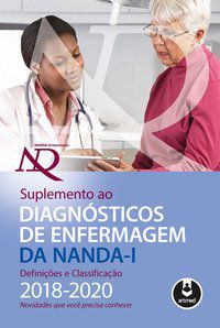 SUPLEMENTO AO DIAGNÓSTICOS DE ENFERMAGEM DA NANDA-I: DEFINIÇÕES E CLASSIFICAÇÃO 2018-2020 - AUTOR(A): HERDMAN, T. HEATHER