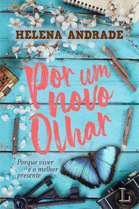 POR UM NOVO OLHAR - AUTOR(A): ANDRADE, HELENA