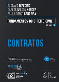 FUNDAMENTOS DO DIREITO CIVIL - CONTRATOS - VOL. 3 - AUTOR(A): TEPEDINO, GUSTAVO