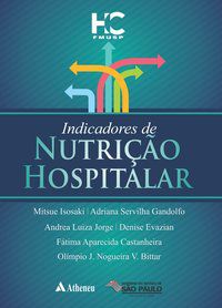 INDICADORES DE NUTRIÇÃO HOSPITALAR - AUTOR(A): ISOSAKI, MITSUE