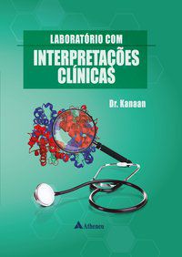 LABORATÓRIO COM INTERPRETAÇÕES CLÍNICAS - AUTOR(A): KANAAN