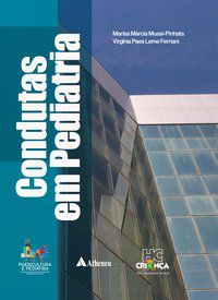 CONDUTAS EM PEDIATRIA - AUTOR(A): MUSSI-PINHATA, MARISA MÁRCIA