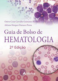 GUIA DE BOLSO DE HEMATOLOGIA - AUTOR(A): BAIOCCHI, OTÁVIO CESAR CARVALHO GUIMARÃES