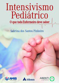 INTENSIVISMO PEDIÁTRICO - AUTOR(A): PINHEIRO, SABRINA DOS SANTOS