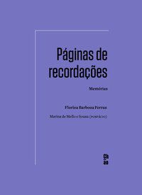 PÁGINAS DE RECORDAÇÕES - FERRAZ, FLORIZA BARBOZA