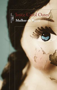 MULHER DE BARRO - OATES, JOYCE CAROL