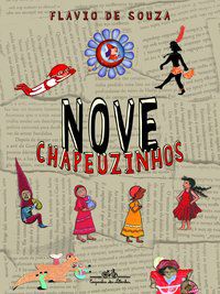 NOVE CHAPEUZINHOS - SOUZA, FLAVIO DE