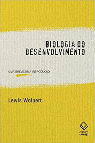 BIOLOGIA DO DESENVOLVIMENTO - WOLPERT, LEWIS