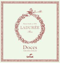 DOCES - LADURÉE - AUTOR(A): ANDRIEU, PHILIPPE