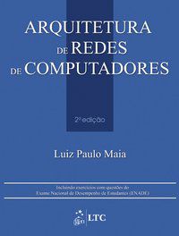 ARQUITETURA DE REDES DE COMPUTADORES - AUTOR(A): MAIA