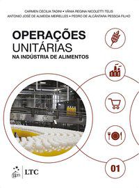 OPERAÇÕES UNITÁRIAS NA INDÚSTRIA DE ALIMENTOS - VOL. 1 - AUTOR(A): TADINI
