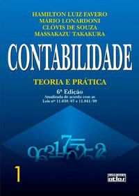 CONTABILIDADE: TEORIA E PRÁTICA - VOLUME 1 - AUTOR(A): FAVERO, HAMILTON LUIZ