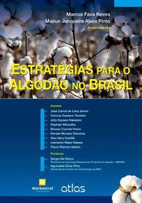 ESTRATÉGIAS PARA O ALGODÃO NO BRASIL - NEVES, MARCOS FAVA
