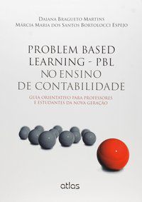 PROBLEM BASED LEARNING - PBL NO ENSINO DE CONTABILIDADE - ESPEJO, MARCIA MARIA DOS SANTOS BORTOLOCCI