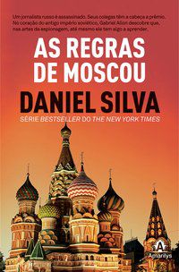 AS REGRAS DE MOSCOU - SILVA, DANIEL