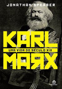 KARL MARX - SPERBER, JONATHAN