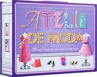 ATELIÊ DE MODA - QUARTO PUBLISHING