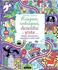 RISQUE, RABISQUE, DESENHE E PINTE PIRATAS - USBORNE PUBLISHING