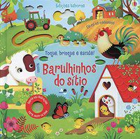 BARULHINHOS DO SÍTIO : TOQUE, BRINQUE E ESCUTE! - TAPLIN, SAM