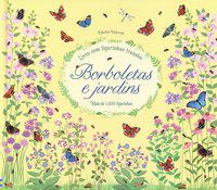 BORBOLETAS E JARDINS : LIVRO COM FIGURINHAS TRANSFER - USBORNE PUBLISHING