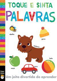 PALAVRAS : TOQUE E SINTA - LITTLE TIGER PRESS