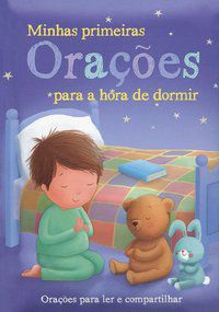 MINHAS PRIMEIRAS ORAÇÕES PARA A HORA DE DORMIR - LITTLE TIGER PRESS