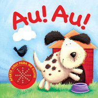 AU! AU! : APERTE AQUI PARA ME OUVIR - PITT, SARAH DE