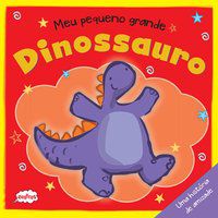 MEU PEQUENO GRANDE DINOSSAURO - IGLOO BOOKS