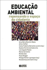 EDUCAÇÃO AMBIENTAL - LOUREIRO, CARLOS FREDERICO BERNARDO