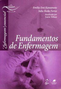 FUNDAMENTOS DE ENFERMAGEM - KAWAMOTO, EMILIA EMI