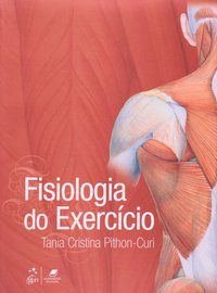 FISIOLOGIA DO EXERCÍCIO - CURI, PITHON