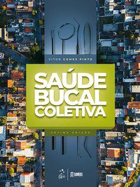 SAÚDE BUCAL COLETIVA - VITOR GOMES PINTO