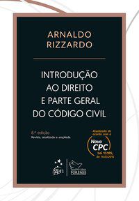 INTRODUÇÃO AO DIREITO E PARTE GERAL DO CÓDIGO CIVIL - RIZZARDO, ARNALDO