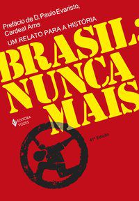 BRASIL: NUNCA MAIS -