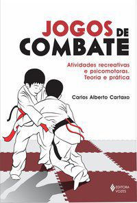 JOGOS DE COMBATE - CARTAXO, CARLOS ALBERTO